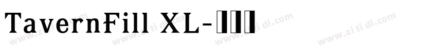 TavernFill XL字体转换 TavernFill XL字体转换
